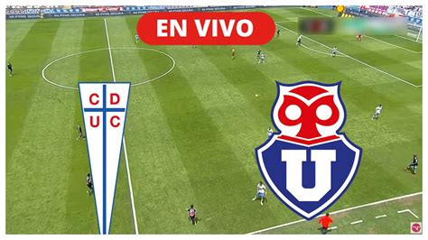 u de chile vs católica hoy